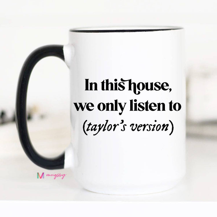 In This House Funny Coffee Mug