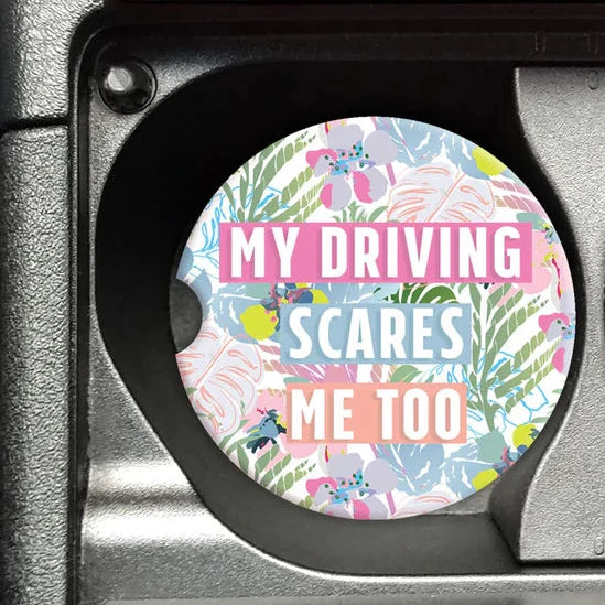 My Driving Scares Me Too Car Coaster - SINGLE