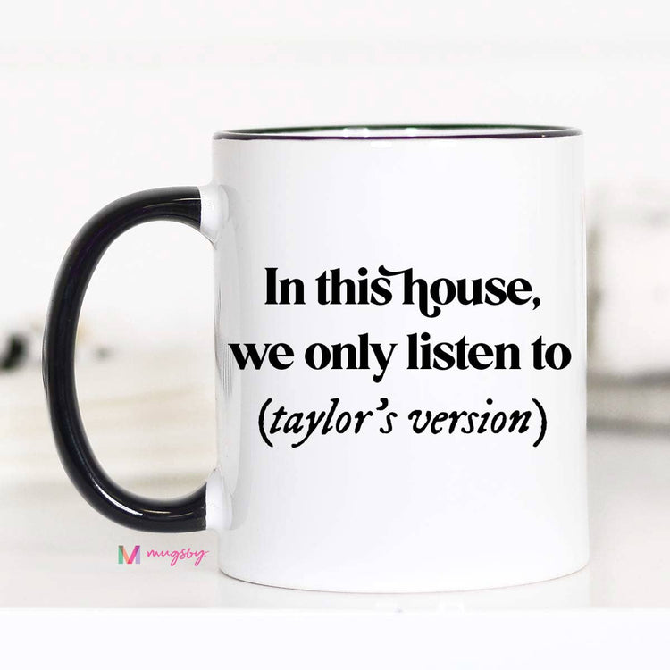 In This House Funny Coffee Mug