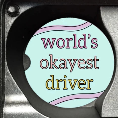 World's Okayest Driver Car Coaster -SINGLE